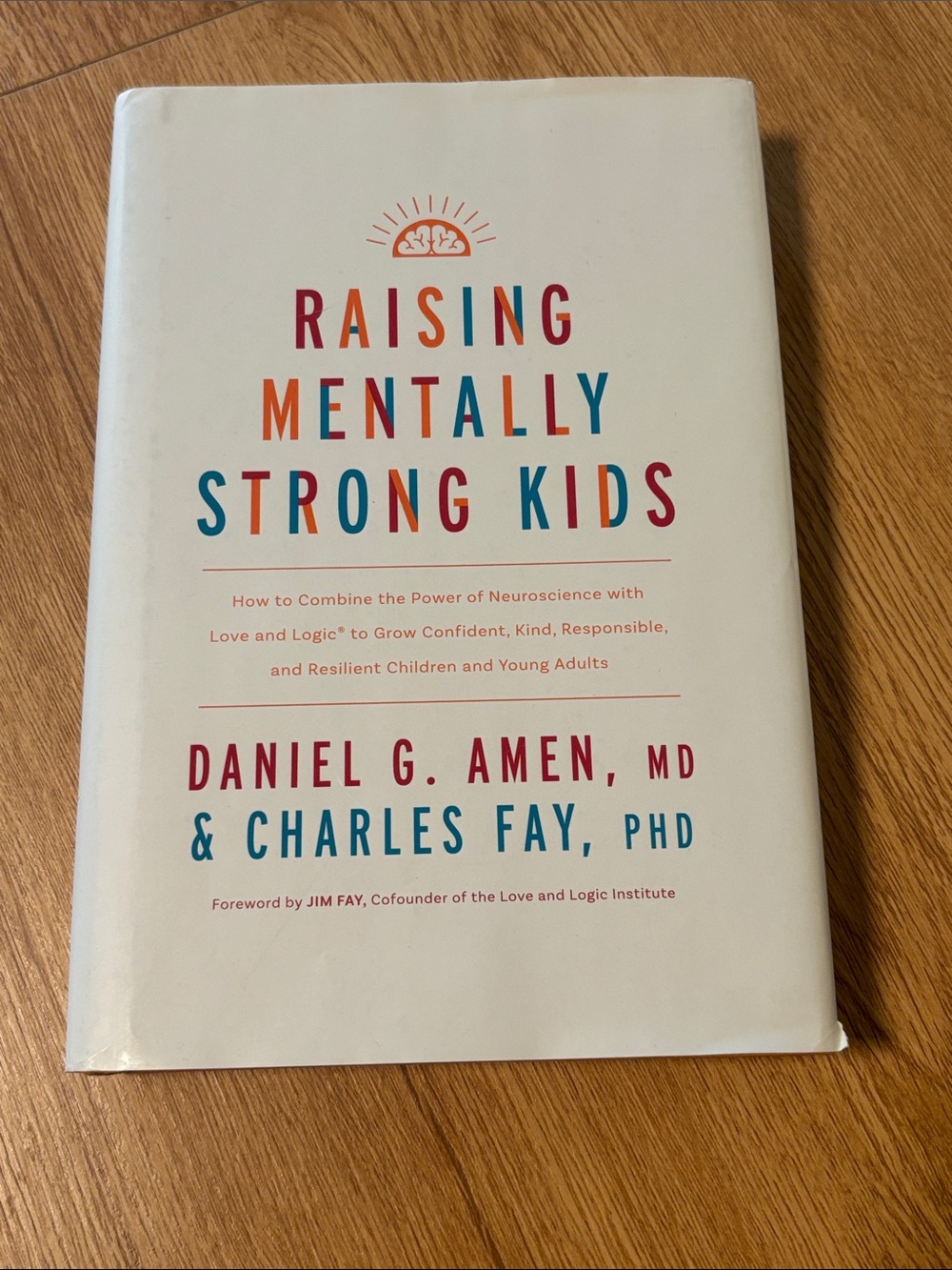“Raising Mentally Strong Kids”
